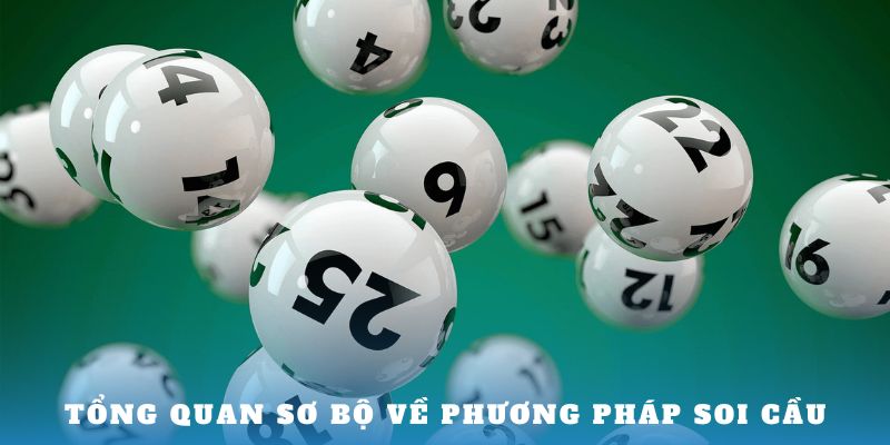 Tổng quan sơ bộ về phương pháp soi cầu