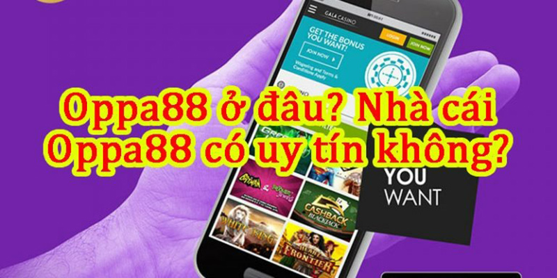 Giới thiệu nhà cái Oppa888