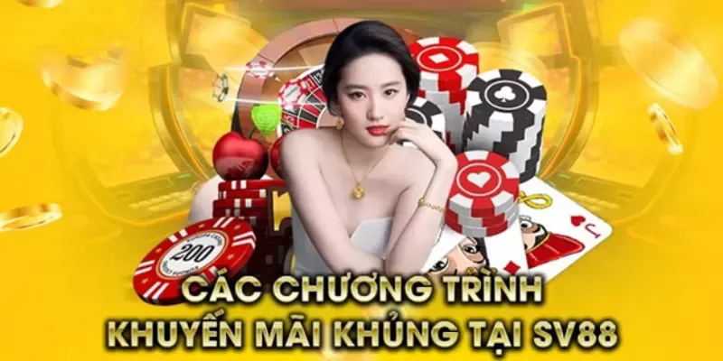 Các khoản khuyến mãi nhà cái SV88